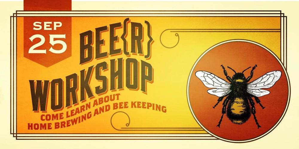 bee(r) workshop