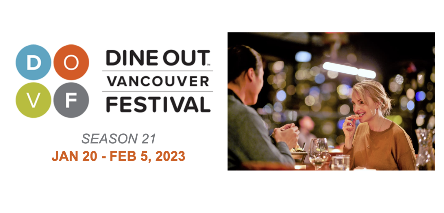 Dine Out Vancouver Festival 2023 Vancouver Foodie Pulse